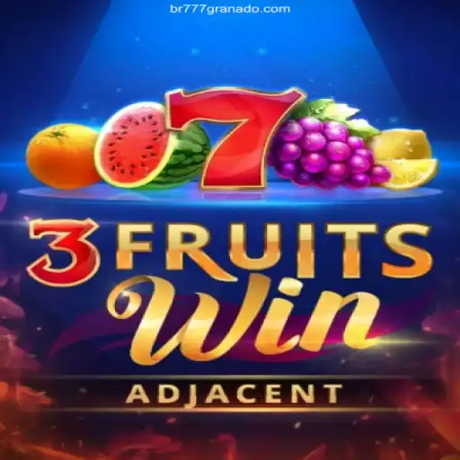 Experience the Thrills of 3FruitsWin with 777Granado.Com Brasil